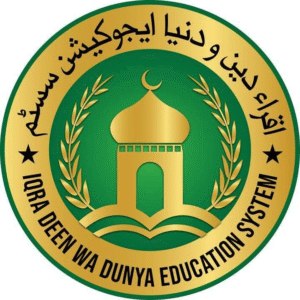 IQRA DEEN-O-DUNYA EDUCATION SYSTEM